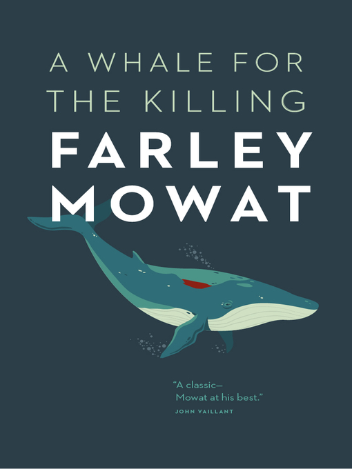 Title details for A Whale for the Killing by Farley Mowat - Wait list